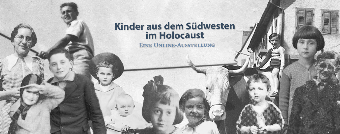 Kinder aus dem Südwesten im Holocaust